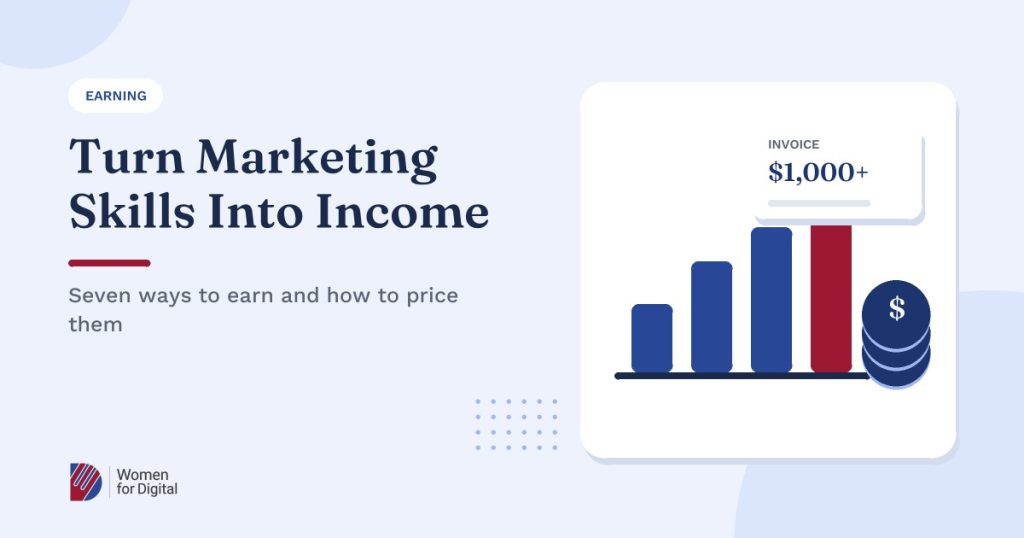 Digital Marketing Monetisation: 7 Ways to Turn Your Skills Into Income